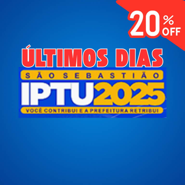 Últimos Dias para Pagamento do IPTU com 20% de Desconto em São Sebastião